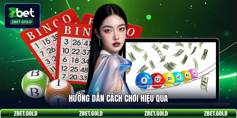 Hướng dẫn cách chơi hiệu quả