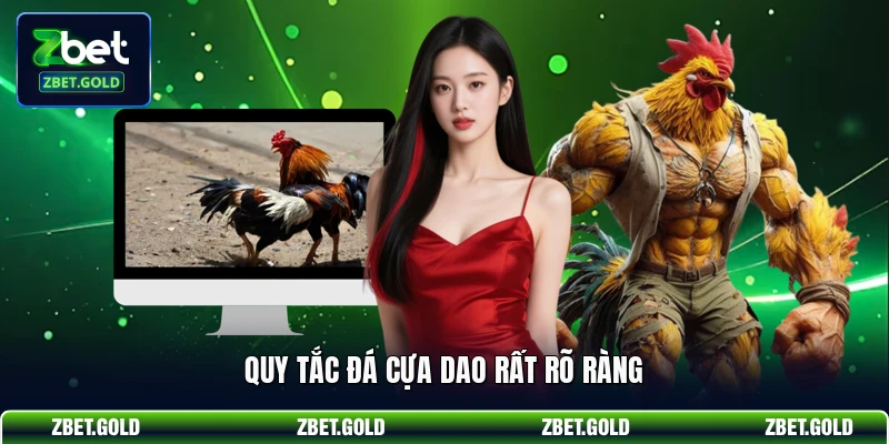 Quy tắc đá cựa dao rất rõ ràng