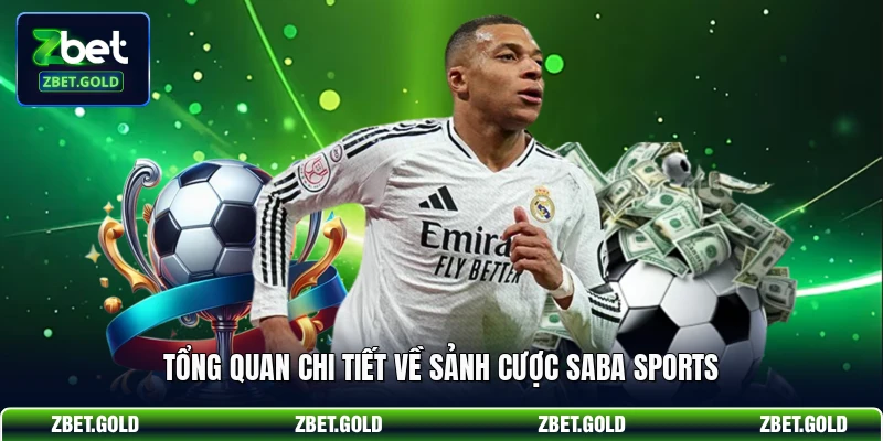 Tổng quan chi tiết về sảnh cược Saba Sports