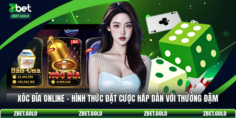 Xóc Đĩa Online - Hình Thức Đặt Cược Hấp Dẫn Với Thưởng Đậm